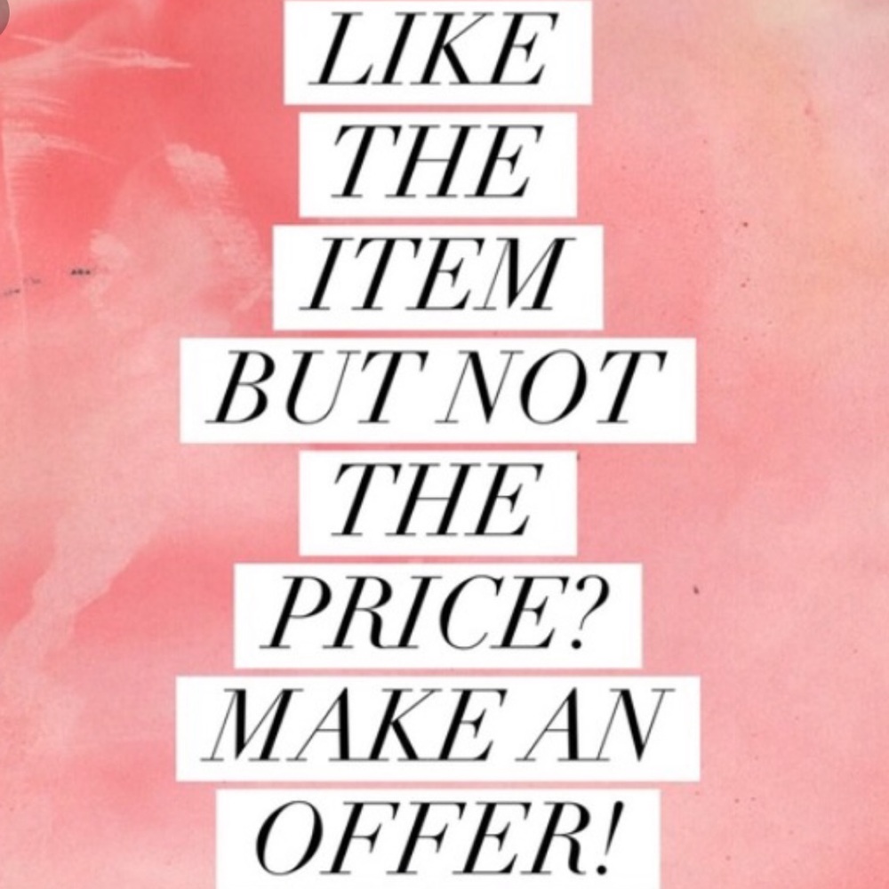 Always open to offers!